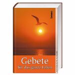 ISBN 9783746227665: Gebete für das ganze Leben: Katholische Ausgabe