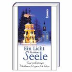 ISBN 9783746228044: Ein Licht für deine Seele : die schönsten Weihnachtsgeschichten. zsgest. und hrsg. von Volker Bauch