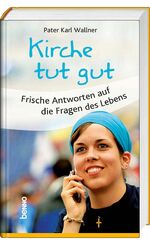 ISBN 9783746234588: Kirche tut gut - Frische Antworten auf die Fragen des Lebens