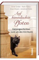 ISBN 9783746235509: Auf himmlischen Pfoten - Katzengeschichten rund um den Kirchturm