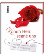 ISBN 9783746235721: Komm Herr, segne uns - Herzliche Segenswünsche zum Hochzeitstag