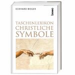 ISBN 9783746236414: Taschenlexikon christliche Symbole Bieger, Eckhard