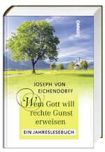 ISBN 9783746238746: Wem Gott will rechte Gunst erweisen - Ein Jahreslesebuch