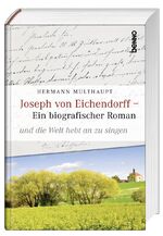 ISBN 9783746238753: Joseph von Eichendorff - Ein biografischer Roman