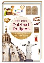 Das große Quizbuch Religion - Rätseln, knobeln, staunen über Gott & die Welt