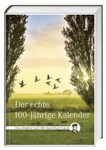 ISBN 9783746245898: Der echte 100-jährige Kalender. Das Original nach Abt Mauritus Knauer