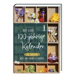 ISBN 9783746252803: Der echte 100-jährige Kalender - Das Original nach Abt Mauritius Knauer