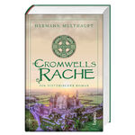 ISBN 9783746255668: Cromwells Rache - Ein historischer Roman