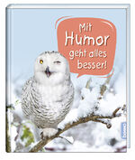 ISBN 9783746264080: Mit Humor geht alles besser!