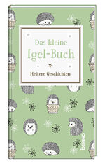 ISBN 9783746266077: Das kleine Igel-Buch – Heitere Geschichten