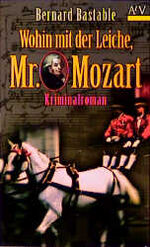 ISBN 9783746613888: Wohin mit der Leiche, Mr. Mozart?