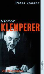 ISBN 9783746616551: Victor Klemperer. Im Kern ein deutsches Gewächs