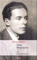 ISBN 9783746617497: Klaus Mann: Eine Biographie (Taschenbuch) von Nicole Schaenzler (Autor)