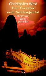 ISBN 9783746618852: Der Verräter vom Schlangental: Kommissar Wang ermittelt. Roman