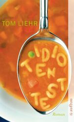 ISBN 9783746621838: Idiotentest – Roman