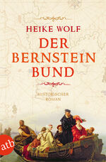 ISBN 9783746626093: Der Bernsteinbund – Historischer Roman