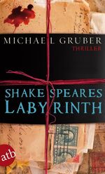 ISBN 9783746626420: Shakespeares Labyrinth: Thriller