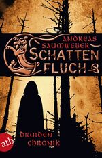 ISBN 9783746627144: Schattenfluch - Druidenchronik. Band 3