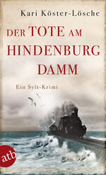 ISBN 9783746630144: Der Tote am Hindenburgdamm – Ein Sylt-Krimi