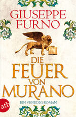 ISBN 9783746631165: Die Feuer von Murano - Ein Venedig-Roman