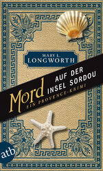 ISBN 9783746631271: Mord auf der Insel Sordou - Ein Provence-Krimi