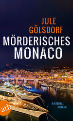 Mörderisches Monaco – Kriminalroman