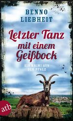 ISBN 9783746631370: Letzter Tanz mit einem Geißbock - Ein Krimi aus der Pfalz