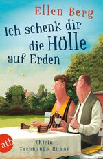 ISBN 9783746632902: Ich schenk dir die Hölle auf Erden – (K)ein Trennungs-Roman