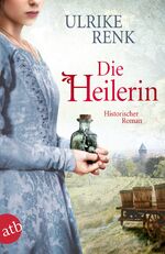 ISBN 9783746633251: Die Heilerin: Historischer Roman