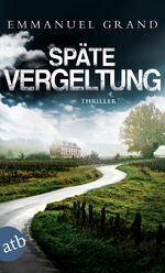 ISBN 9783746634746: Späte Vergeltung: Thriller