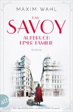 ISBN 9783746635101: Das Savoy - Aufbruch einer Familie