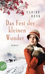 ISBN 9783746637365: Das Fest der kleinen Wunder: Roman (Die Ostpreußen Saga, Band 4)