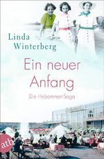 ISBN 9783746637594: Ein neuer Anfang – Die Hebammen-Saga