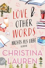 ISBN 9783746641331: Love And Other Words – Nichts als Liebe