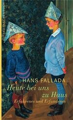 ISBN 9783746653242: Heute bei uns zu Haus – Ein anderes Buch. Erfahrenes und Erfundenes