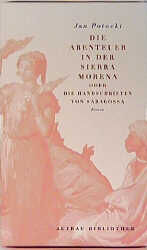 Die Abenteuer in der Sierra Morena oder Die Handschriften von Saragossa – Roman