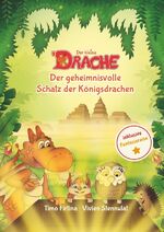 ISBN 9783746705705: Drachenstark-Buchreihe / Der kleine Drache - Der geheimnisvolle Schatz der Königsdrachen