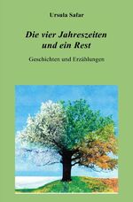 ISBN 9783746711515: Die vier Jahreszeiten und ein Rest