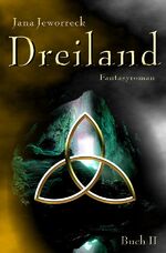 ISBN 9783746712529: Dreiland-Trilogie / Dreiland II - Zweites Buch der Trilogie