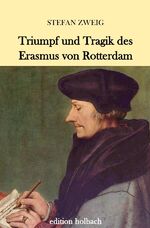 ISBN 9783746715117: Triumph und Tragik des Erasmus von Rotterdam