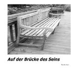 ISBN 9783746731322: Auf der Brücke des Seins - von mir zu dir