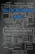 ISBN 9783746745251: Blockchain ABC – von A wie Altcoin bis Z wie ZCash