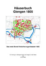 ISBN 9783746774039: Beiträge zur Stadtgeschichte von Giengen an der Brenz / Häuserbuch Giengen 1805 - Das erste Brand-Versicherungs-Kataster 1805