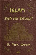 ISBN 9783746780023: Islam – Strafe oder Rettung..??