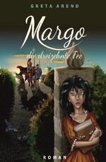 ISBN 9783746780818: Margo die dreizehnte Fee