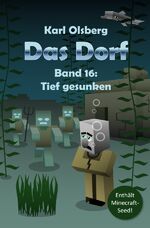 ISBN 9783746781389: Das Dorf / Das Dorf Band 16: Tief gesunken