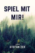 ISBN 9783746782843: Spiel mit mir!