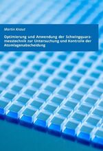 ISBN 9783746919799: Optimierung und Anwendung der Schwingquarzmesstechnik zur Untersuchung und Kontrolle der Atomlagenabscheidung