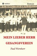 ISBN 9783746946436: Mein lieber Herr Gesangsverein