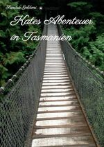 ISBN 9783746987286: Kates Abenteuer in Tasmanien